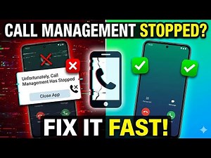 How to fix unfortunately call management has stopped problem 2026