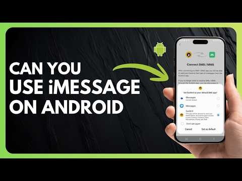 Can You Use iMessage on Android Possible