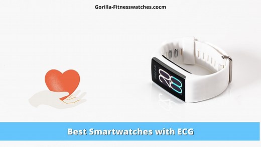 14 Best ECG Smartwatches in 2024: FDA Approved!