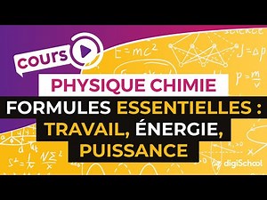 Formules essentielles : travail, énergie, puissance - Physique-Chimie - Terminale S - digiSchool