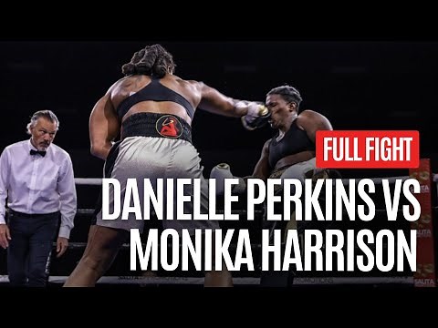 DANIELLE PERKINS VS MONIKA HARRISON FULL FIGHT