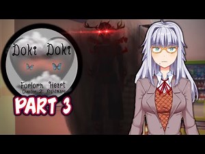 DDLC Forlorn Heart MOD | Part 3 (Final) | Chapter 2 - Nightmare [ Full Non Commentary Playthrough ]