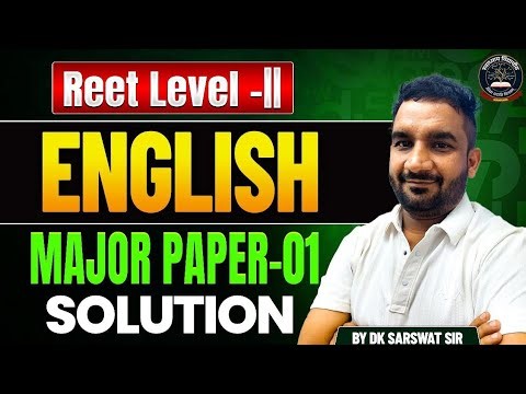 REET Level-2 English Major Paper-01 Solution | Complete Answer Key & Explanation | REET 2025