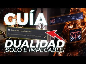 Guía completa Dualidad SOLO FLAWLESS – Destiny 2 PvE 2025