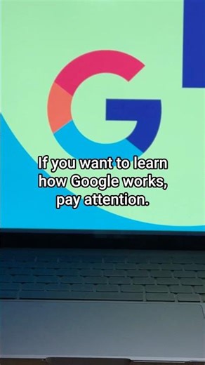 If you want to learn how Google works, pay attention.