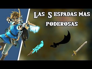 Zelda Breath Of The Wild | Top 5 Mas Poderosas Espadas de una mano