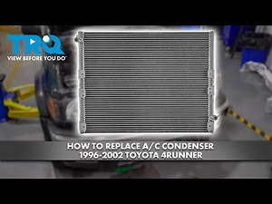 How to Replace AC Condenser 1996-2002 Toyota 4Runner