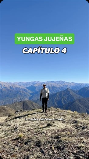 Oscar Herrera | Capítulo 4: EL CERRÓ AMARISHO . #Calilegua #vlog #jujuy #yungas | Instagram