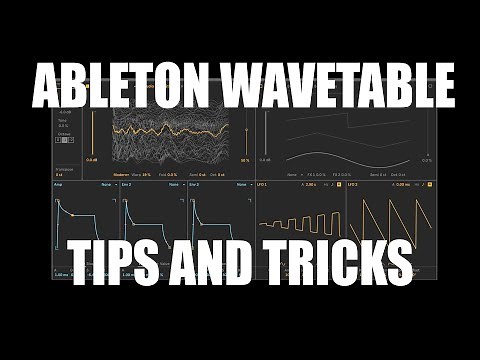 Ableton Wavetable Tips and Tricks
