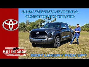 Is 2024 Toyota Tundra Hybrid Capstone the best luxury pick up truck? Review and test drive.