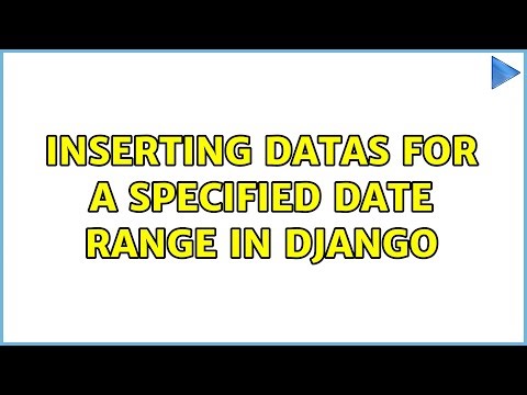 Inserting datas for a specified date range in django
