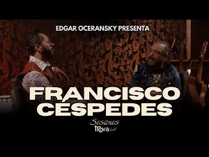 Sesiones Trovafest presenta: FRANCISCO CÉSPEDES