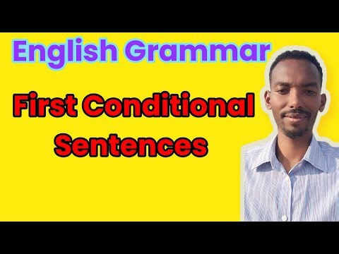 First Conditional Sentences : The Grammar of Future Possibility