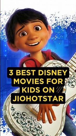 3 Best Disney Movies For Kids On Jiohotstar #movie