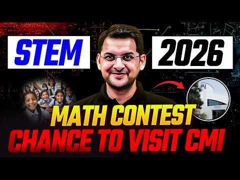 STEMS 2026 MATH CONTEST | Chance to Visit CMI | Grades 8–12 & Undergraduates
