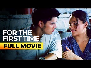 ‘For the First Time’ FULL MOVIE | Richard Gutierrez, KC Concepcion