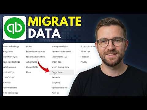 How to Quickly Migrate Data From One Quickbooks Account to Another (Step By Step 2026)