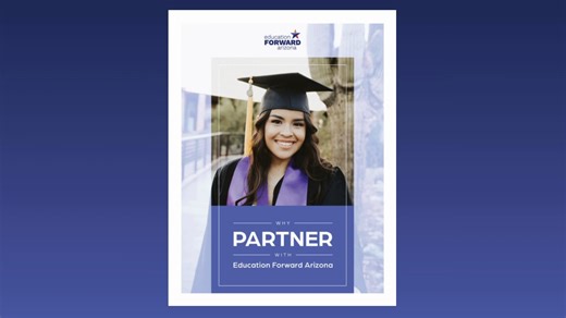 At Education Forward Arizona, we know we can’t do this work alone. We...