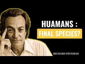 Richard Feynman: Why Intelligent Life May Be Extremely Rare