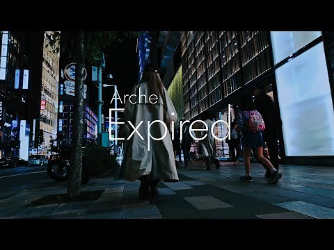 Arche - Expired【Official Lyric Video】