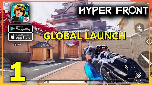 Hyper Front Global Launch Gameplay (Android, iOS) - Hyper Front - TapTap