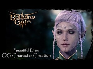 BALDUR'S GATE 3 || Beautiful Drow [Original Character #190] - Female Character Creation