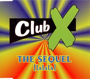 Club X II - The Sequel (Lalala)