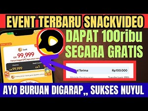 EVENT SNACK VIDEO TERBARU‼️CARA DAPAT UANG DI SNACK VIDEO, TUTORIAL SNACK VIDOE PENGHASIL UANG 2025