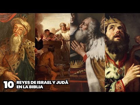 Los 10 Reyes de Israel y Judá en la Biblia | Los Reyes de Israel y de Judá
