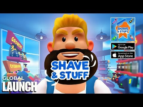 Shave & Stuff - Global Launch Gameplay (Android/iOS)