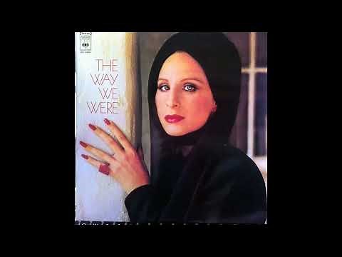 Barbra Streisand - The Way We Were (1974) Part 1 (Full Album)