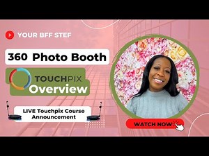 360 Photo Booth Software! Detailed Touchpix Overview! FREE Live tutorial announcement!!