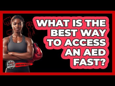 What Is The Best Way To Access An AED Fast?