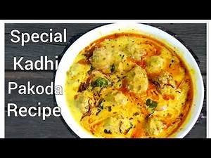Special Kadhi Pakora | Kadhi Pakora Recipe | Kadhi Pakoda Punjabi Style | Kadhi Pakora Double Tadka