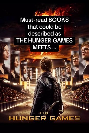 DYSTOPIAN BOOKS that could be described as THE HUNGER GAMES MEETS …
