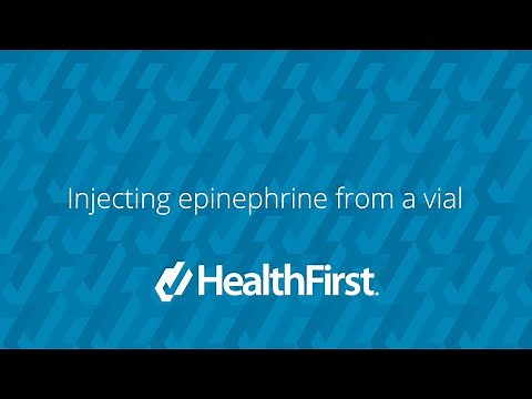 How to Administer Epinephrine From a Vial or Ampule