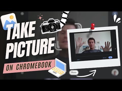 How to Take a Picture on Your Chromebook