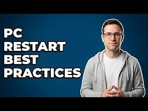 What Is The Proper Way To Restart A PC?