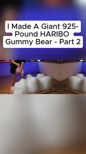 Giant 925lb Haribo Gummy Bear - Part 2