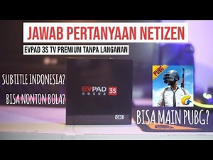 Lanjutan!!! EVPAD 3S Android Smart TV Box | Menjawab Pertanyaan Netizen