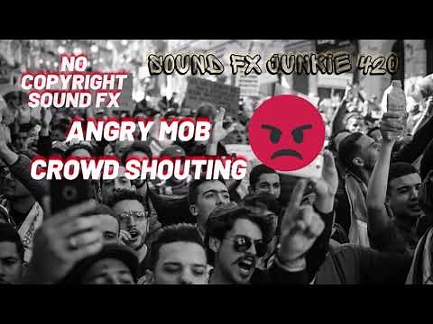 ANGRY MOB CROWD SHOUTING 😡 Sound Effect SFX FX ~ FREE Download [No Copyright] 200+ VOICES