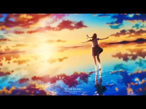 "Soar Again" - Jessie Yun (Original Epic Uplifting Adventure Music)