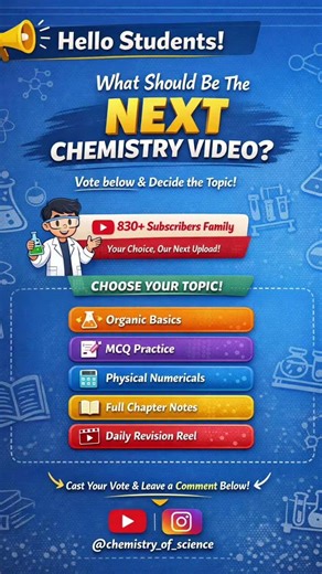 Students Decide My Next Chemistry Video! | Vote Your Topic | chemistry_of_science