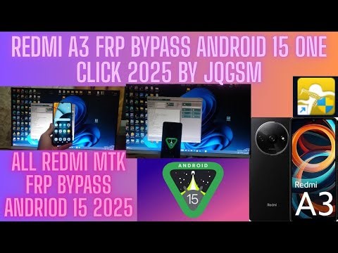 REDMI A3 FRP BYPASS ANDROID 15 METHOD 2025 ONE CLICK 2025 BY JQGSM