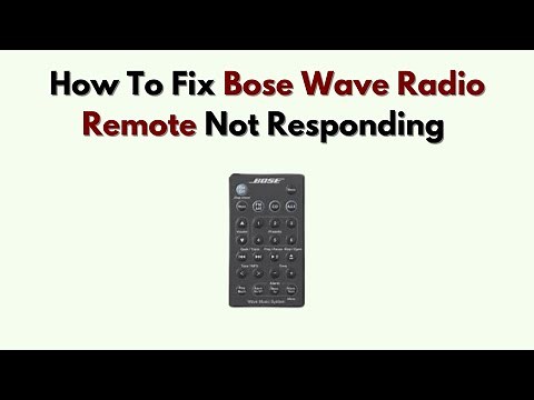 How To Fix Bose Wave Radio Remote Not Responding – IR Sensor, Battery & Replacement Fix