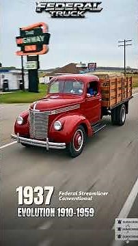 Federal Truck Evolution (1910-1959) | From 1910 Wagons to Heavy Duty COEs! ShiftEvo