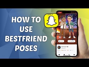 How to Use Bestfriend Poses on Snapchat