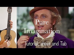 Pure imagination, Guitar lesson, sheet and Tab
