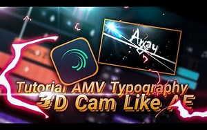 【am教程】vfx字体移动（仿AE 3D摄像机）/AMV教程