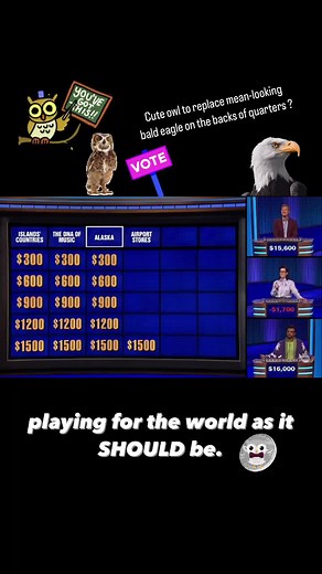 I’d just like to recontextualize my answer here: I was playing for @glaad which is essentially playing for the world as it SHOULD be. Speaking of the world as it should be 🦉 > 🦅 #celebrityjeopardy #glaad #owlsoftiktok #owls #jeopardy #canadianinamerica #canadian